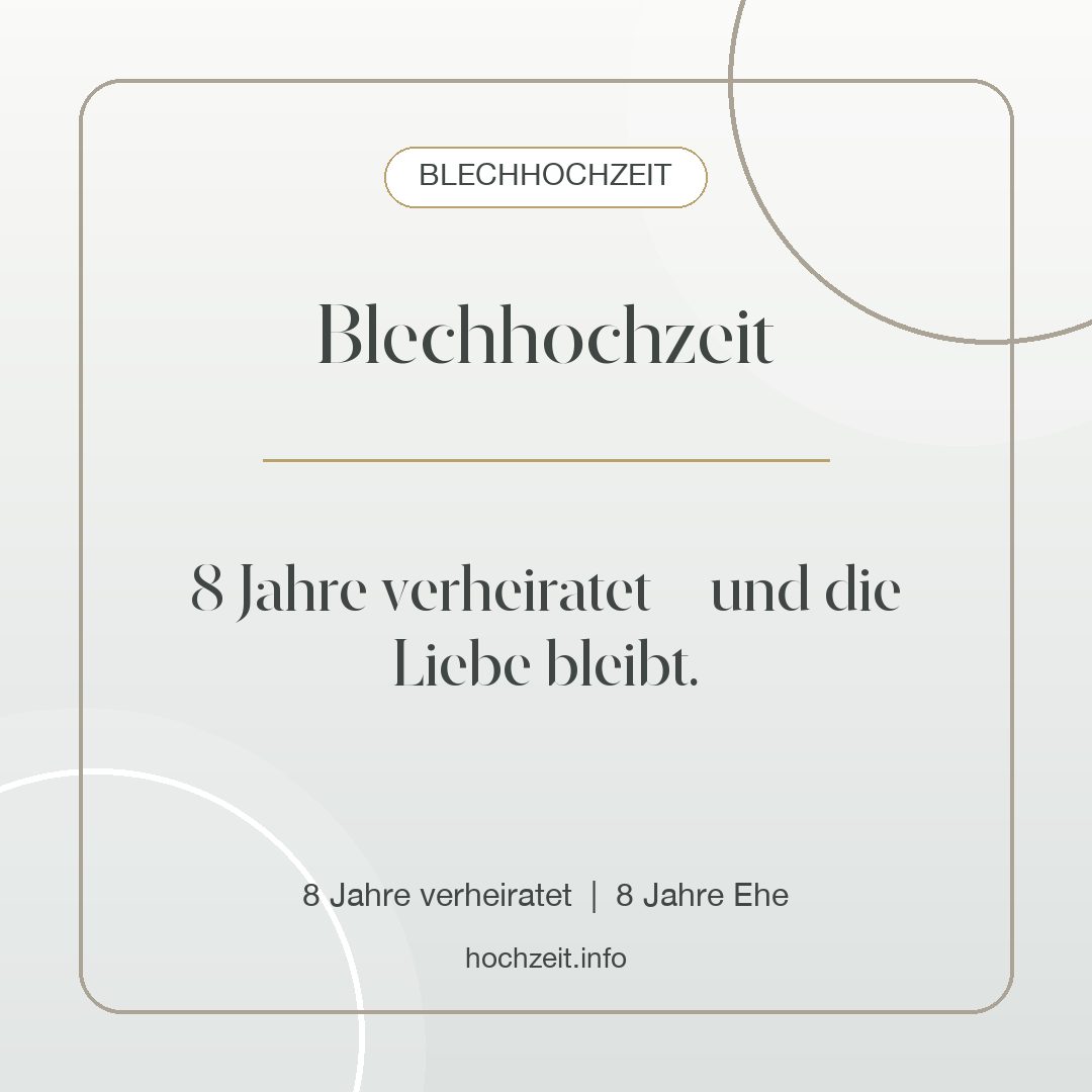 Blechhochzeit Bild: Blechhochzeit - 8 Jahre verheiratet, 8 Jahre Ehe