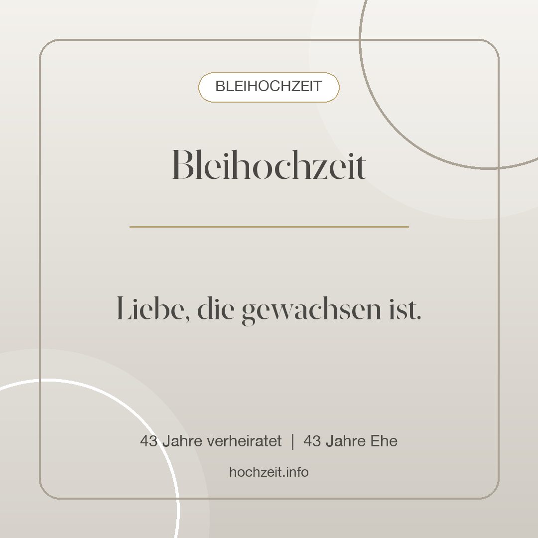 Bleihochzeit Bild: Bleihochzeit - 43 Jahre verheiratet, 43 Jahre Ehe