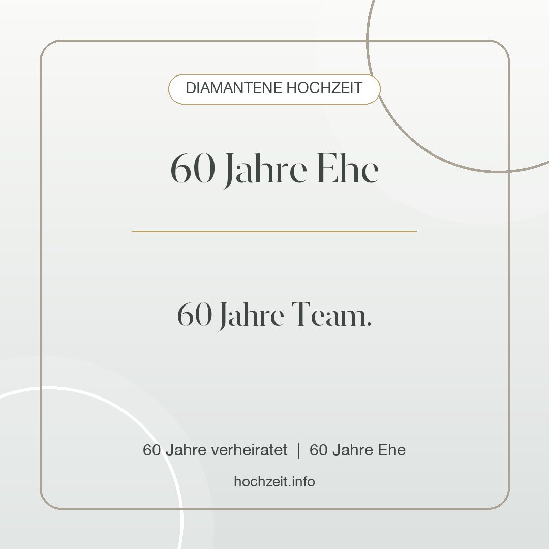Diamantene Hochzeit Bild: 60 Jahre Ehe - 60 Jahre verheiratet, 60 Jahre Ehe