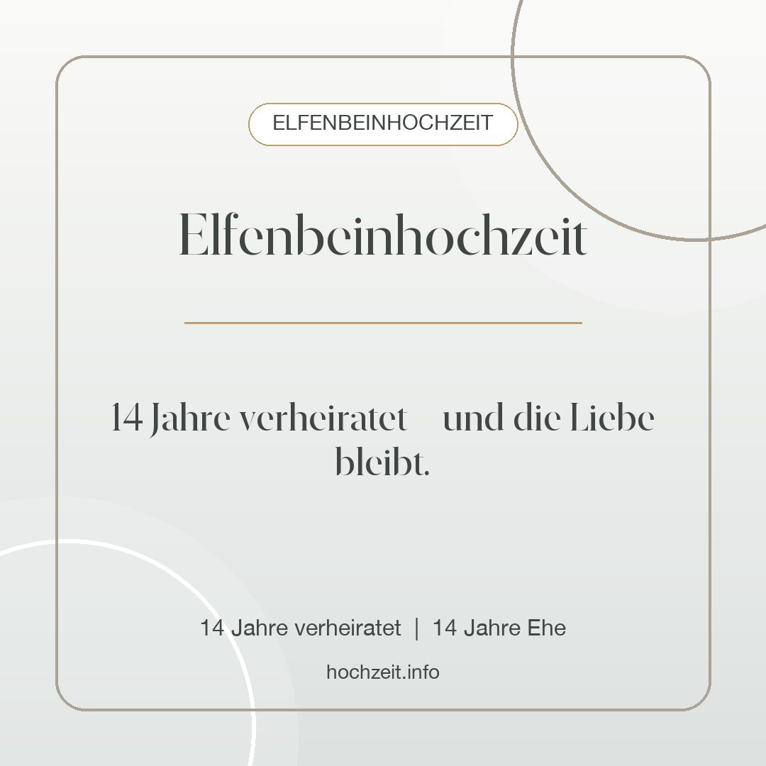 Elfenbeinhochzeit Bild: Elfenbeinhochzeit - 14 Jahre verheiratet, 14 Jahre Ehe