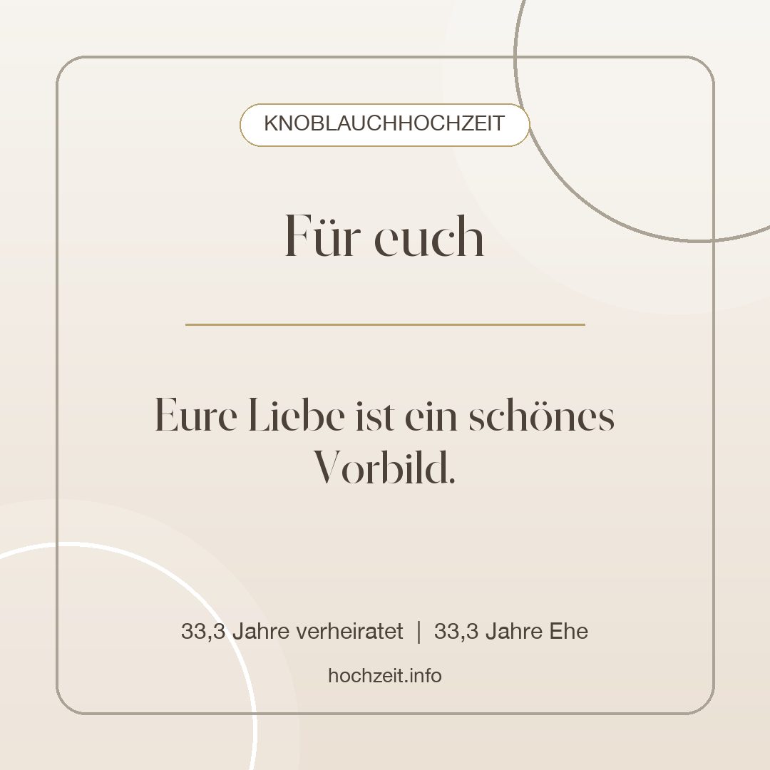 Knoblauchhochzeit Bild: Für euch - 33,3 Jahre verheiratet, 33,3 Jahre Ehe