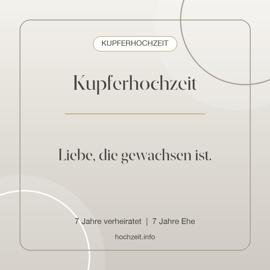 Kupferhochzeit Bild: Kupferhochzeit - 7 Jahre verheiratet, 7 Jahre Ehe
