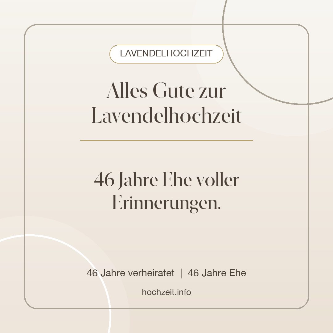 Lavendelhochzeit Bild: Alles Gute zur Lavendelhochzeit - 46 Jahre verheiratet, 46 Jahre Ehe