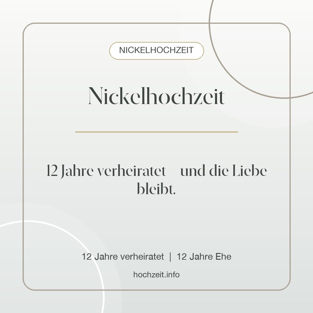 Nickelhochzeit Bild: Nickelhochzeit - 12 Jahre verheiratet, 12 Jahre Ehe