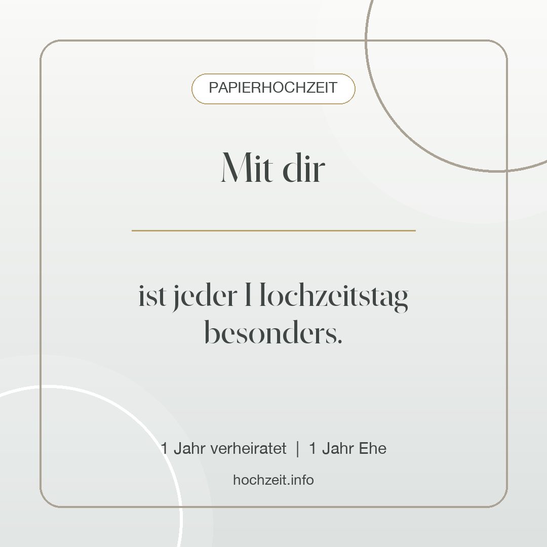 Papierhochzeit Bild: Mit dir - 1 Jahr verheiratet, 1 Jahr Ehe