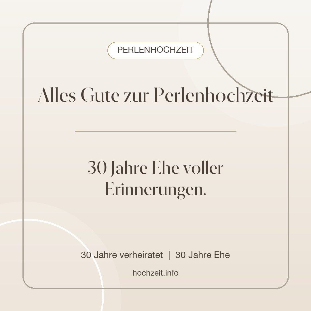 Perlenhochzeit Bild: Alles Gute zur Perlenhochzeit - 30 Jahre verheiratet, 30 Jahre Ehe