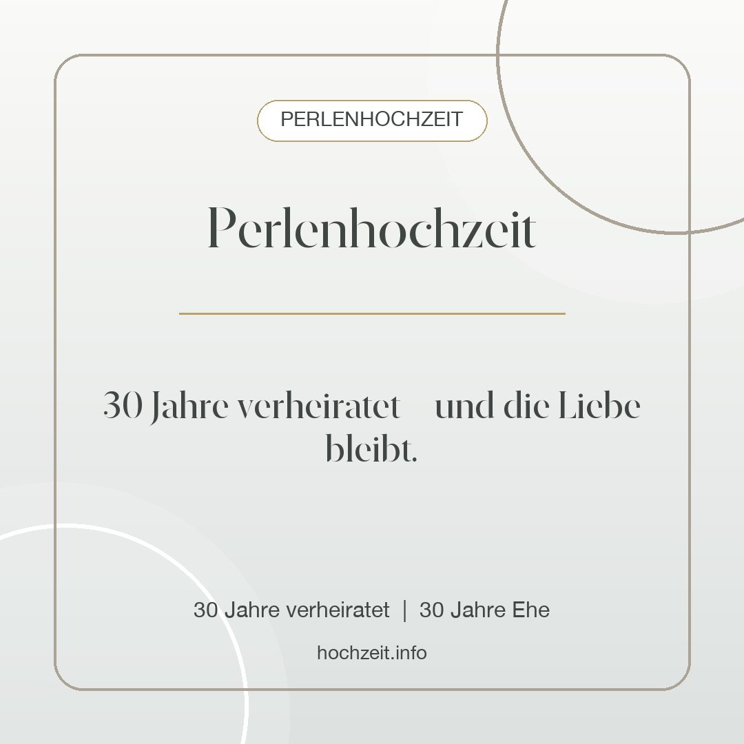 Perlenhochzeit Bild: Perlenhochzeit - 30 Jahre verheiratet, 30 Jahre Ehe