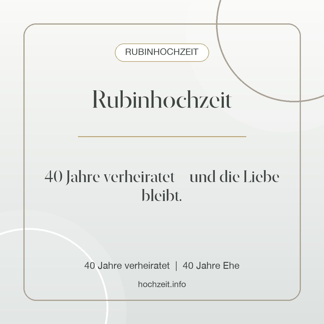 Rubinhochzeit Bild: Rubinhochzeit - 40 Jahre verheiratet, 40 Jahre Ehe