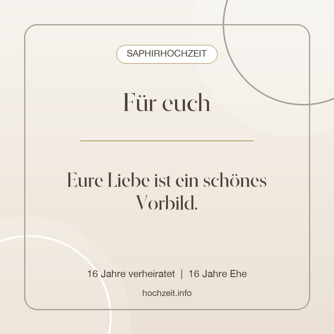 Saphirhochzeit Bild: Für euch - 16 Jahre verheiratet, 16 Jahre Ehe