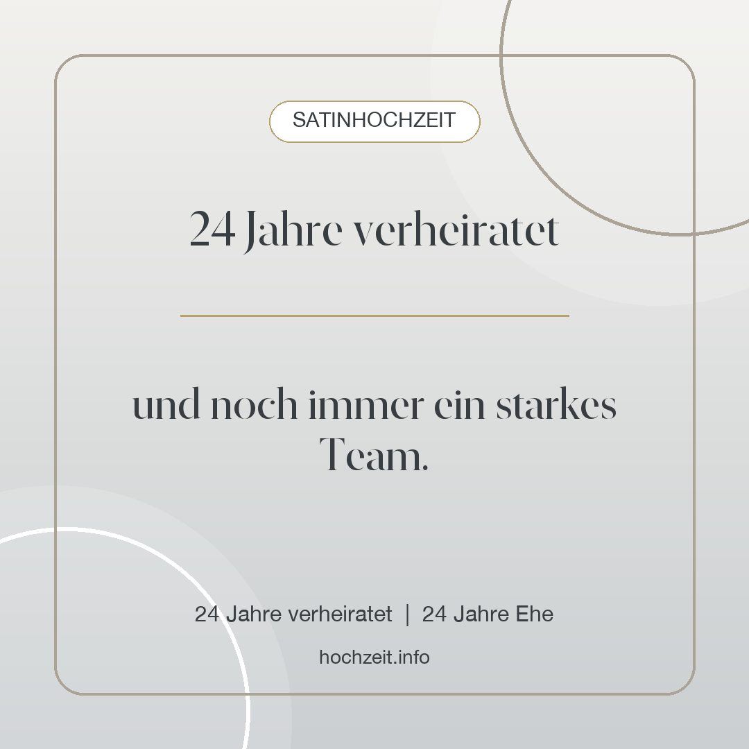 Satinhochzeit Bild: 24 Jahre verheiratet - 24 Jahre verheiratet, 24 Jahre Ehe