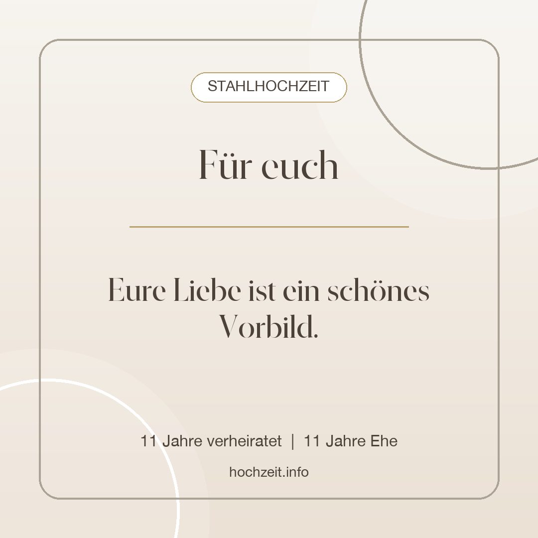 Stahlhochzeit Bild: Für euch - 11 Jahre verheiratet, 11 Jahre Ehe