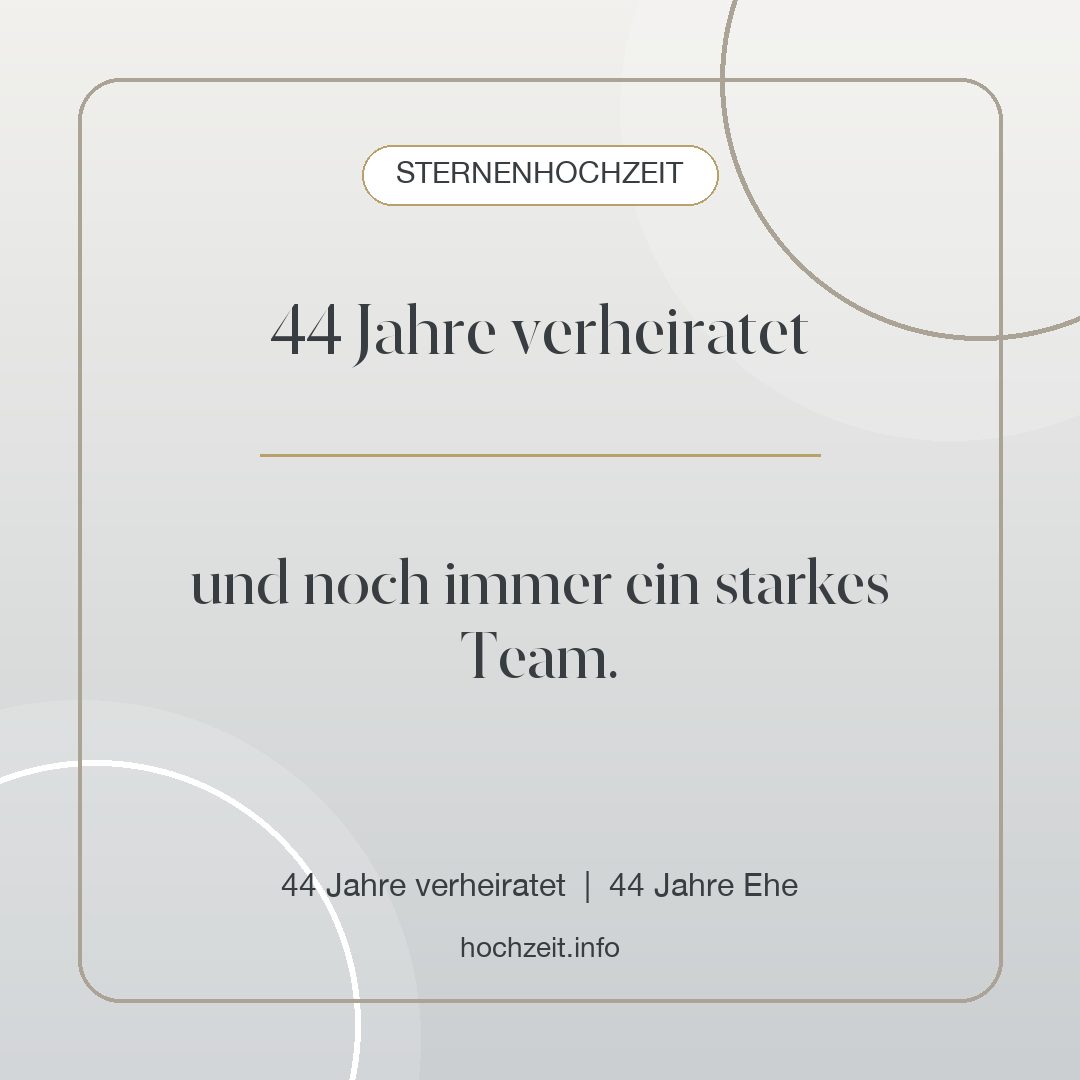 Sternenhochzeit Bild: 44 Jahre verheiratet - 44 Jahre verheiratet, 44 Jahre Ehe