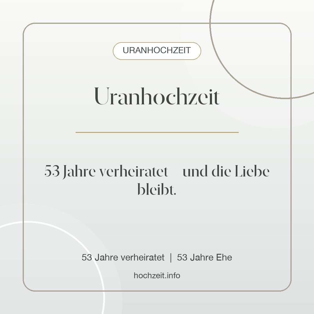 Uranhochzeit Bild: Uranhochzeit - 53 Jahre verheiratet, 53 Jahre Ehe