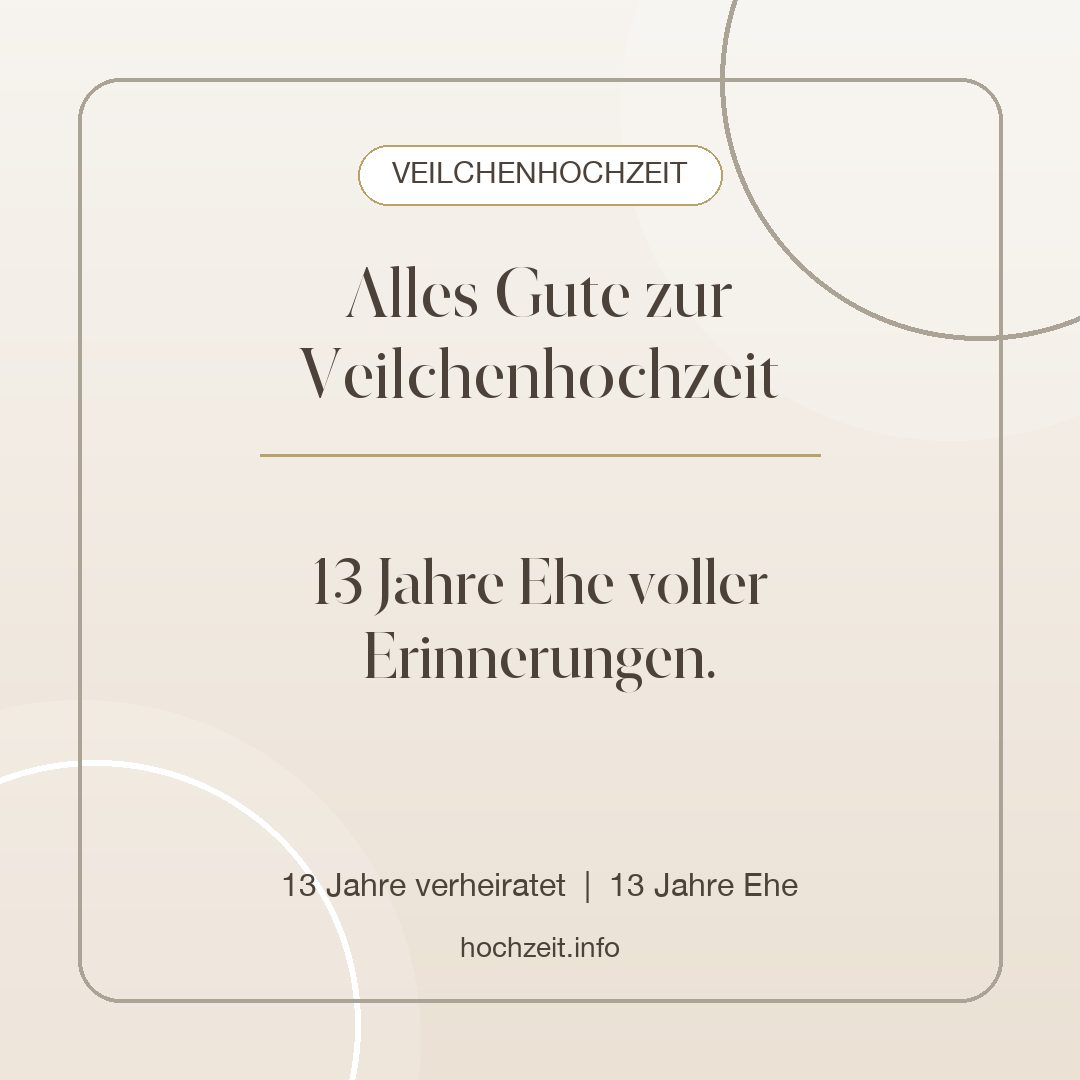 Veilchenhochzeit Bild: Alles Gute zur Veilchenhochzeit - 13 Jahre verheiratet, 13 Jahre Ehe