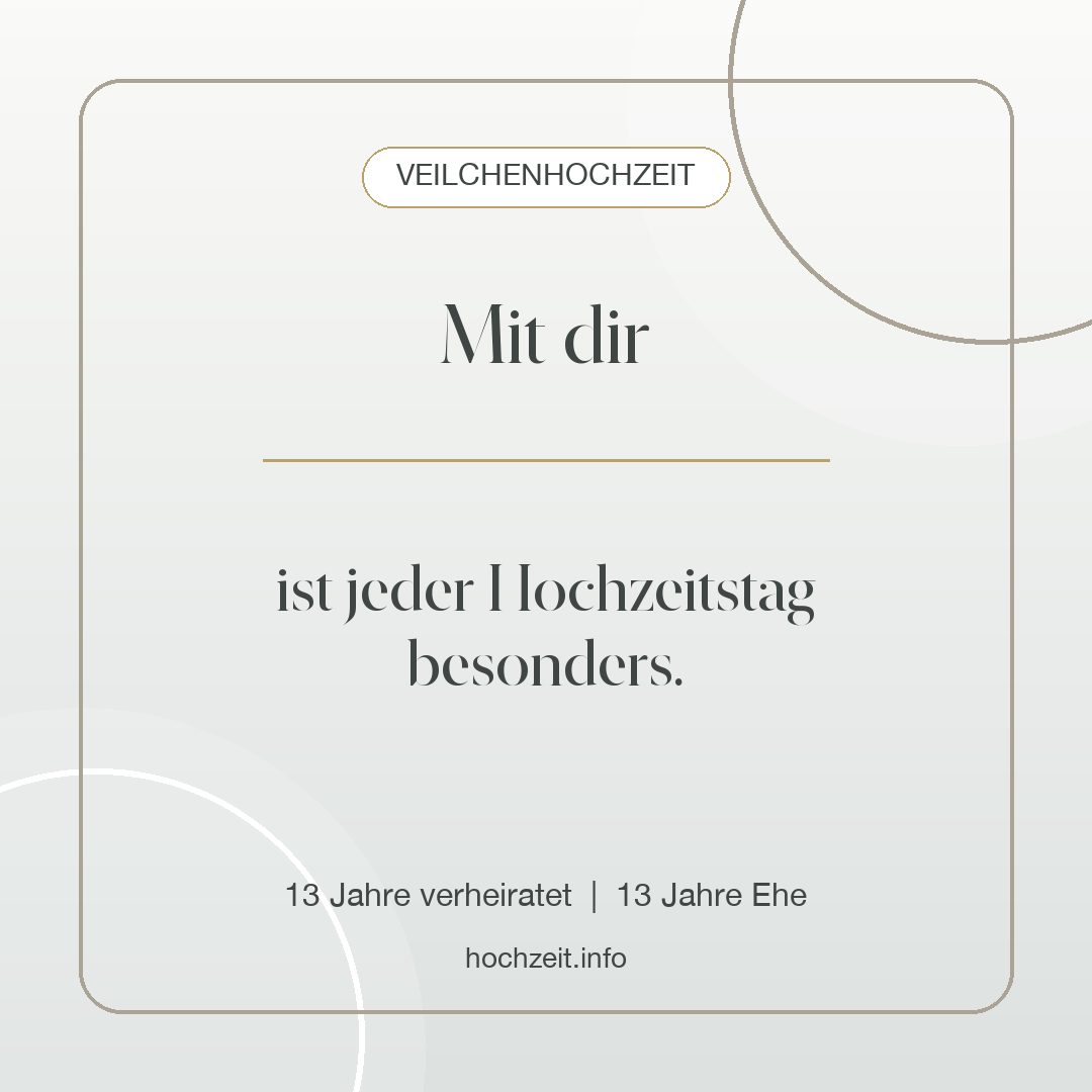 Veilchenhochzeit Bild: Mit dir - 13 Jahre verheiratet, 13 Jahre Ehe
