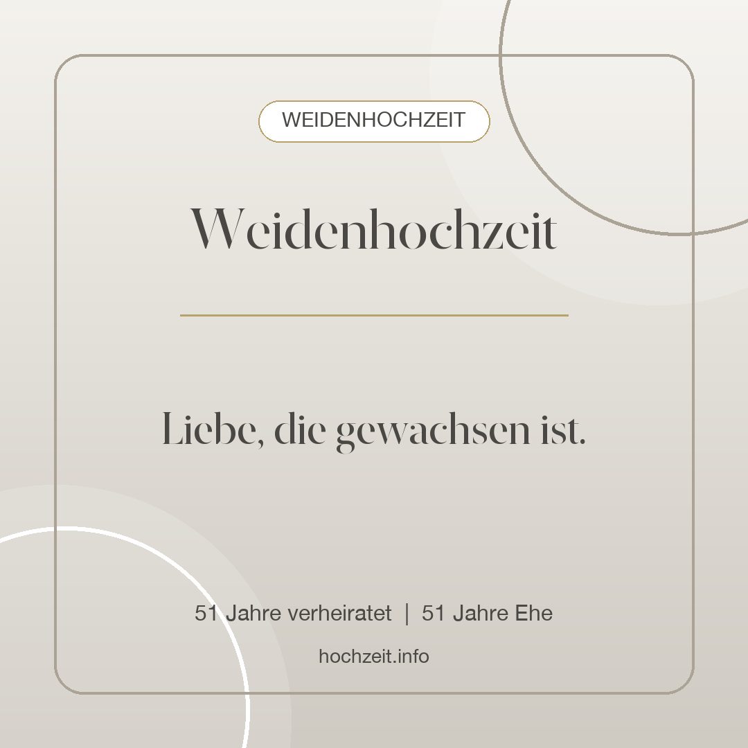 Weidenhochzeit Bild: Weidenhochzeit - 51 Jahre verheiratet, 51 Jahre Ehe