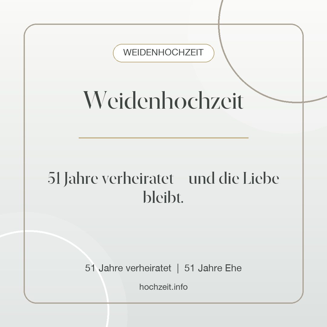 Weidenhochzeit Bild: Weidenhochzeit - 51 Jahre verheiratet, 51 Jahre Ehe